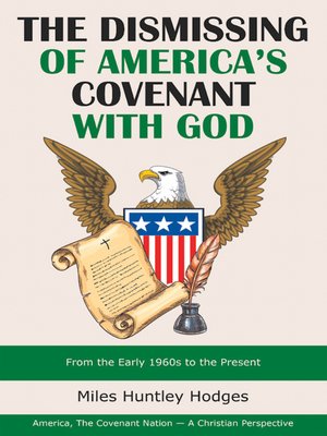 cover image of The Dismissing of  America's Covenant with God